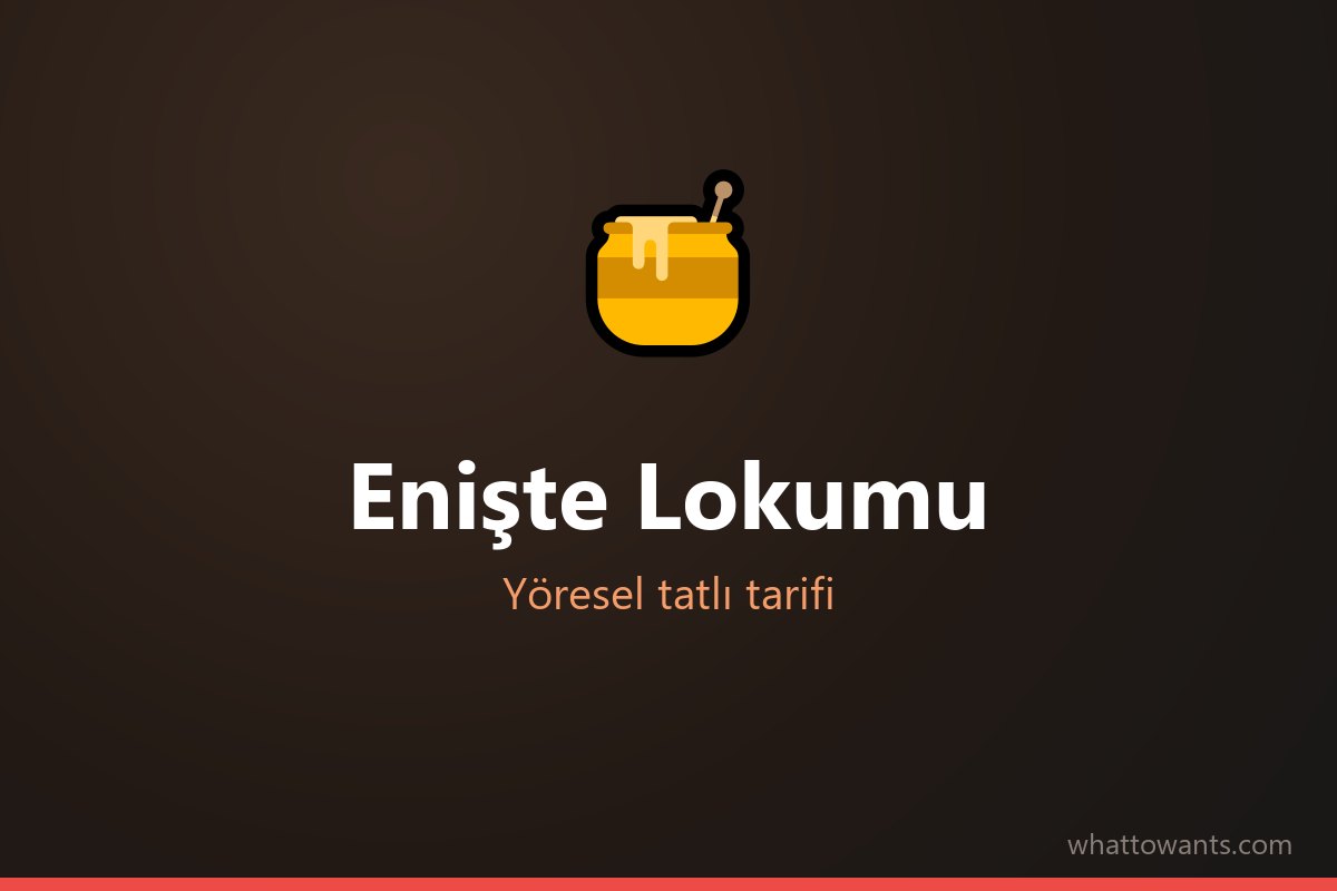 Enişte Lokumu - Rize tatlısı
