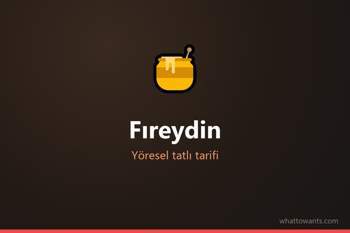 Fıreydin tarifi