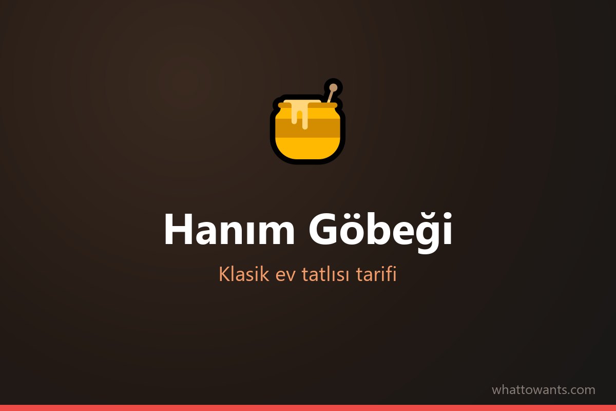Hanım Göbeği tarifi