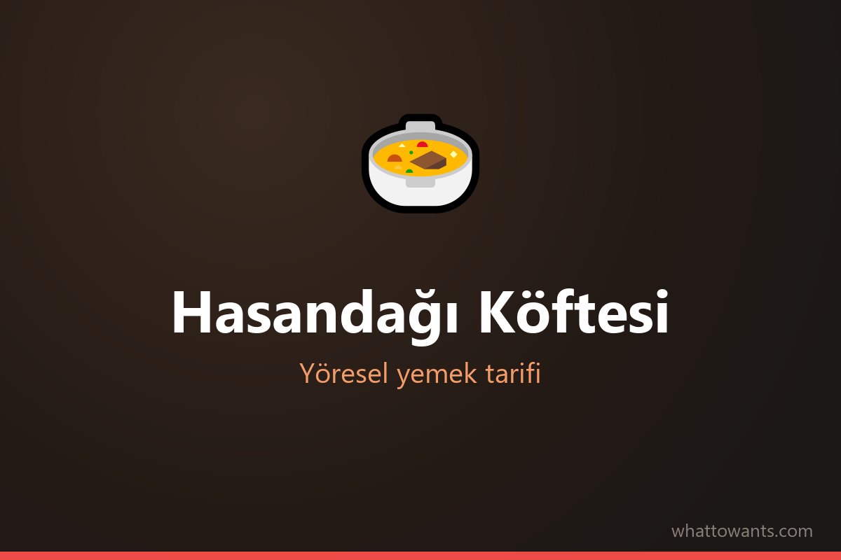 Hasandağı Köftesi tarifi