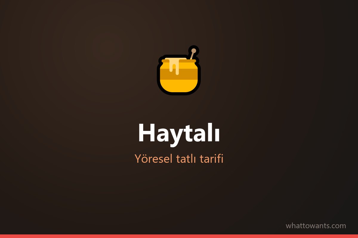 Haytalı tarifi