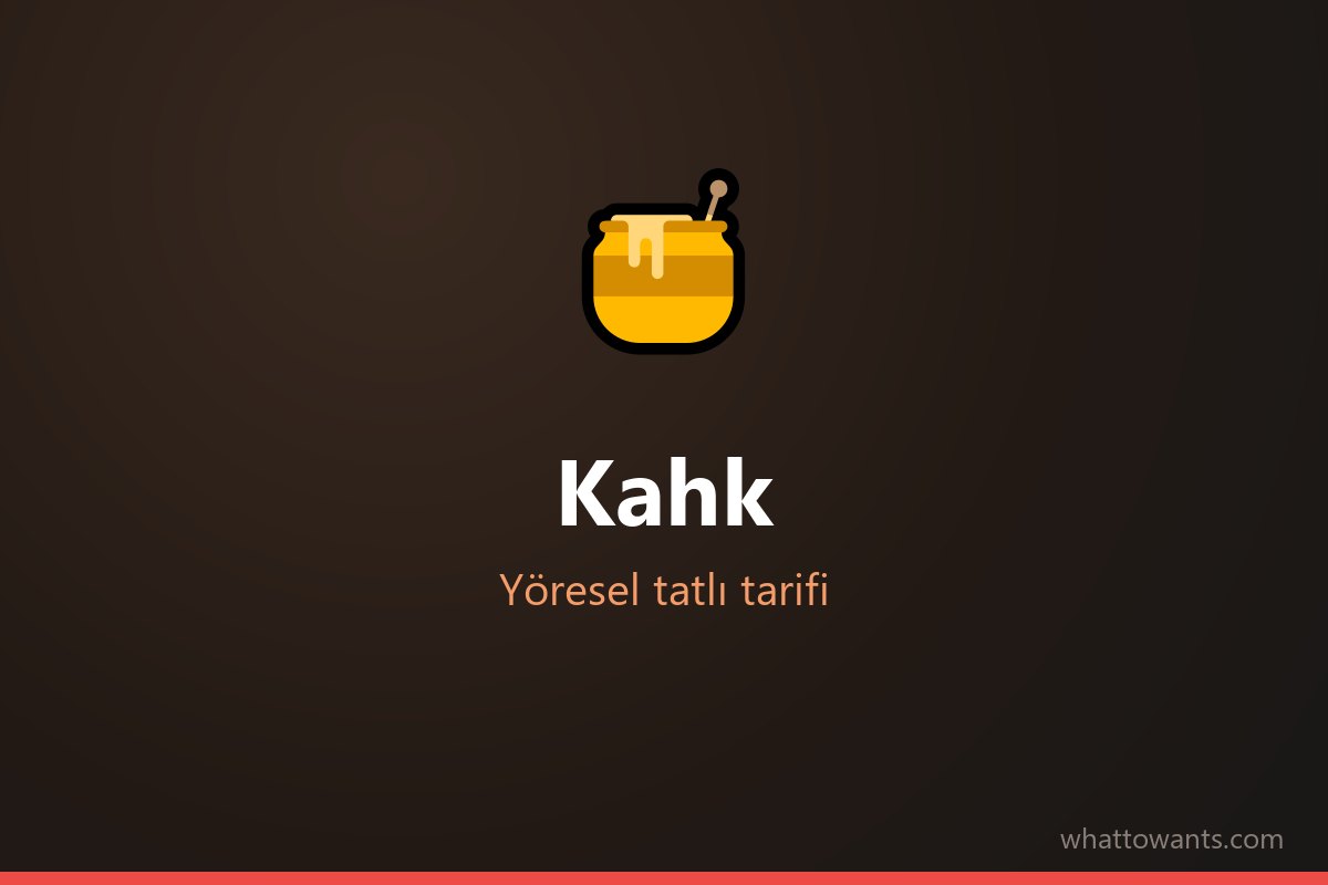 Kahk tarifi