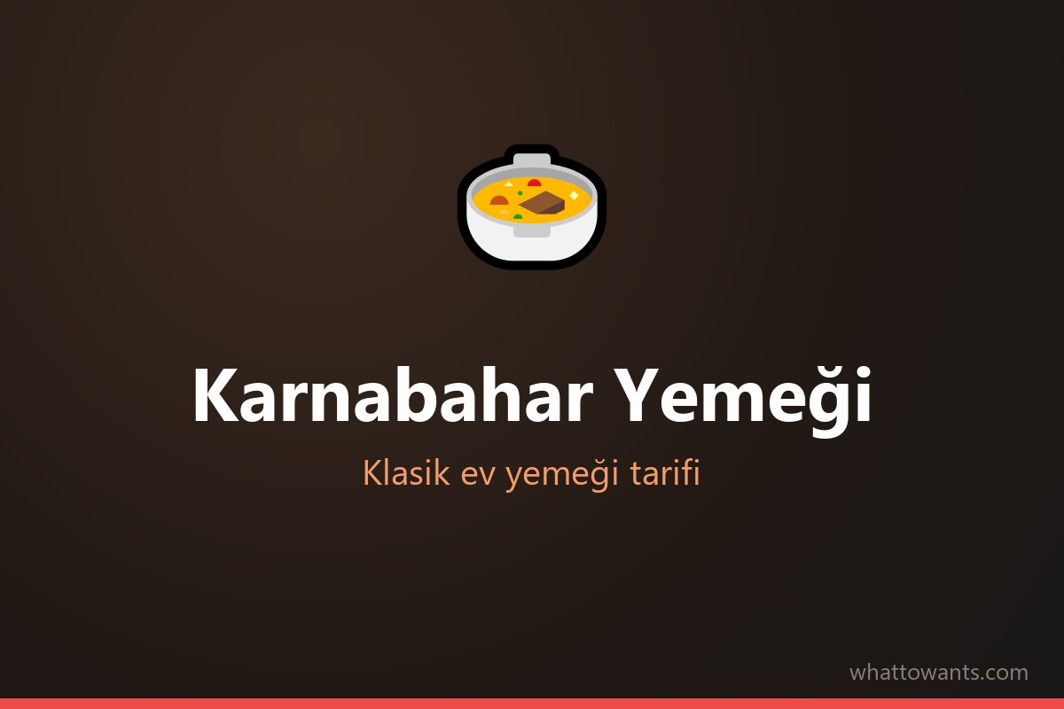 Karnabahar Yemeği tarifi