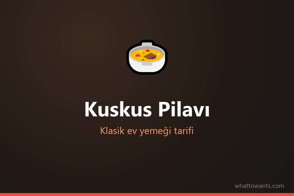 Kuskus Pilavı tarifi