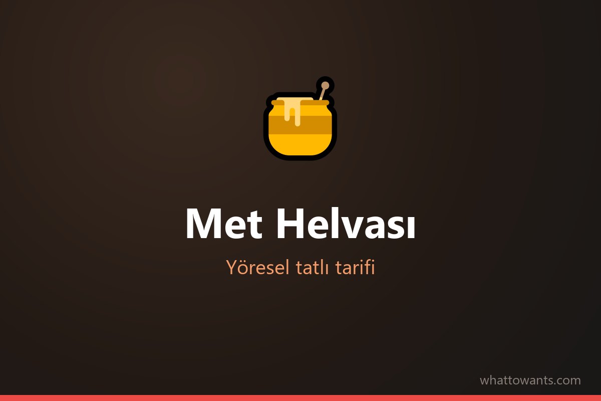Met Helvası tarifi