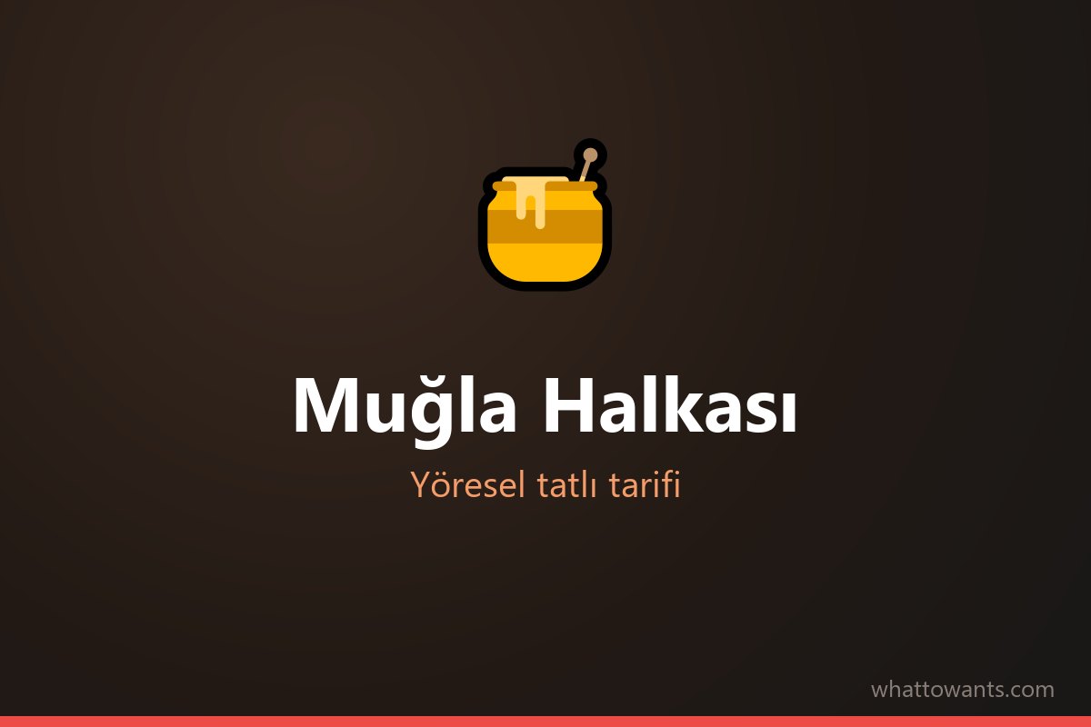 Muğla Halkası tarifi