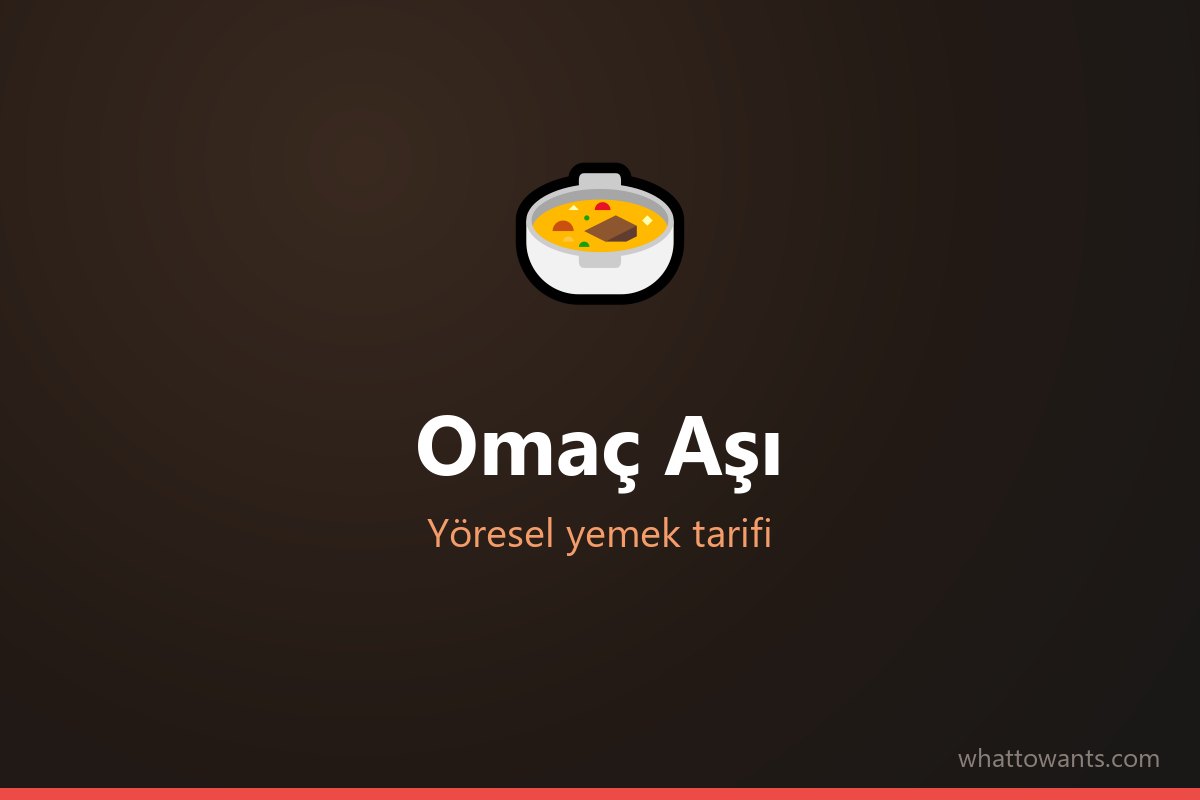 Omaç Aşı tarifi