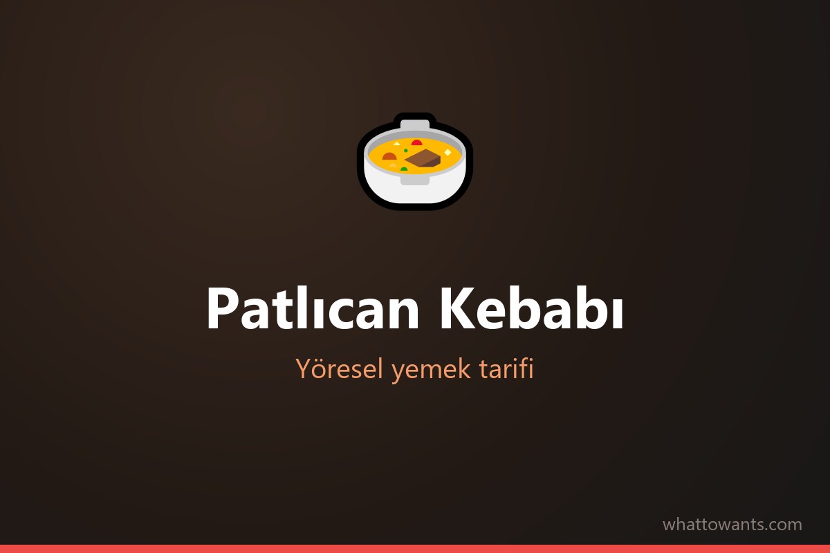 Patlıcan Kebabı - Afyonkarahisar yöresel yemeği