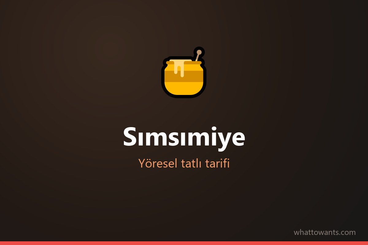 Sımsımiye tarifi