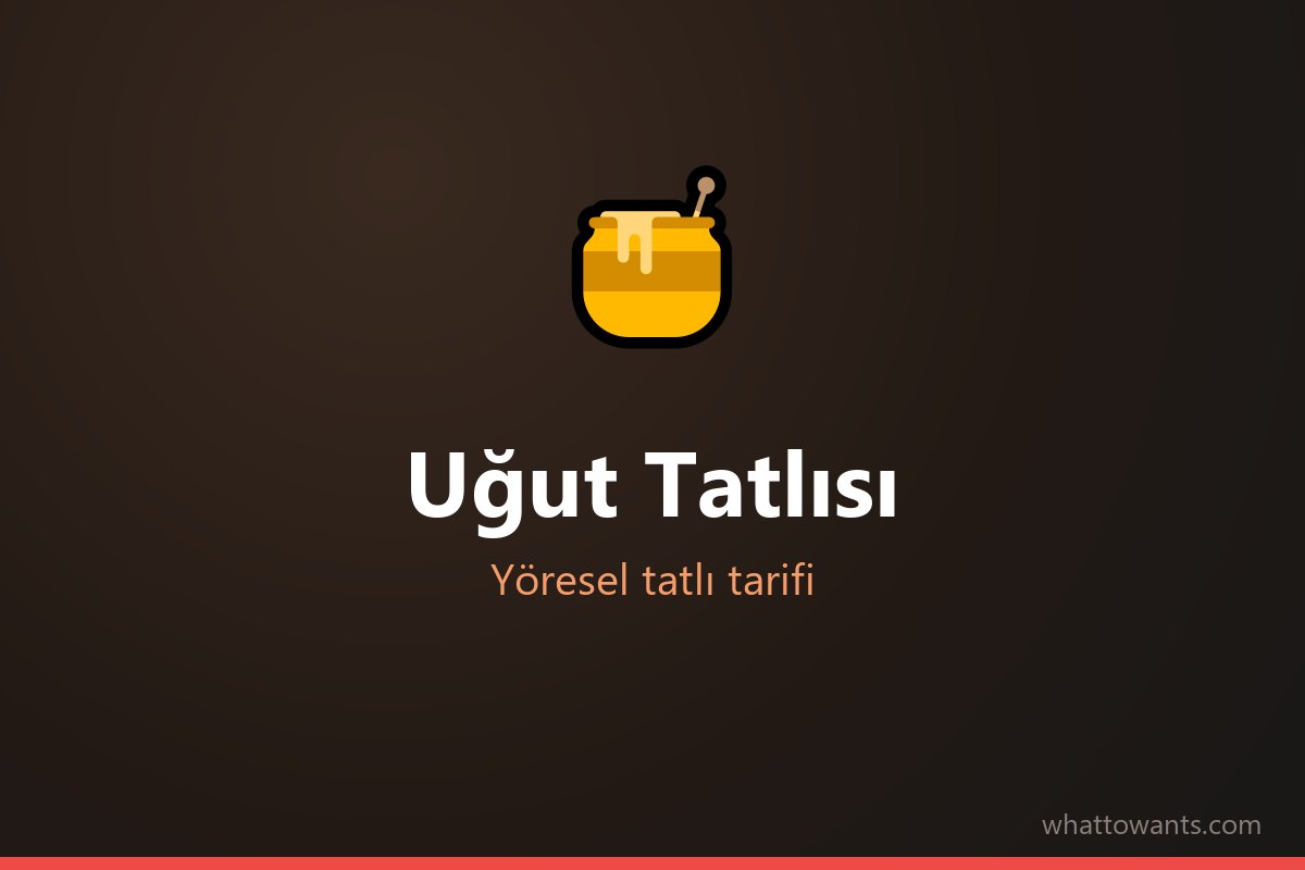 Uğut Tatlısı tarifi